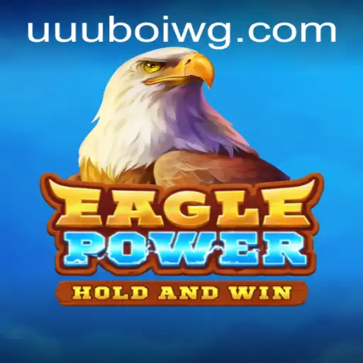 EaglePower: Descubra as Emoções do Novo Fenômeno dos Jogos